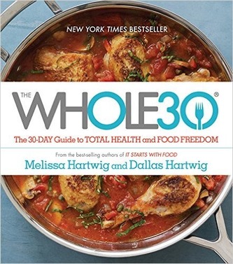The Whole30: The 30-Day Guide to Total Health and Food Freedom cover