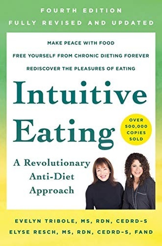 Intuitive Eating: A Revolutionary Anti-Diet Approach book cover